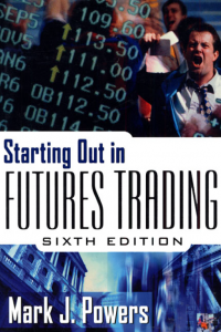 Starting Out in Futures Trading 6th Edition