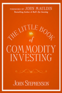 The Little Book of Commodity Investing