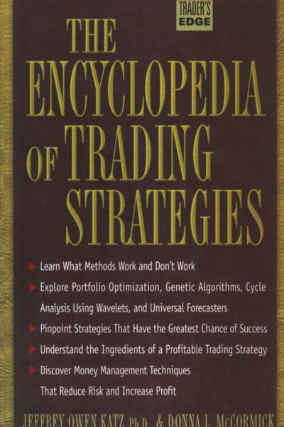 The Encyclopedia of Trading Strategies