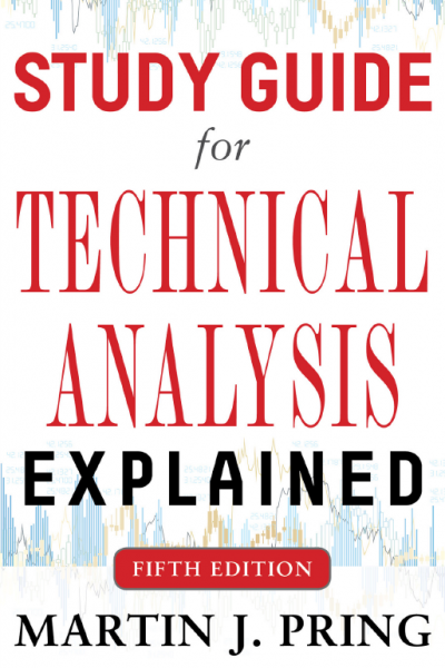 Study Guide for Technical Analysis Explained 5th Editions