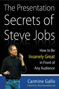 The Presentation Secrets of Steve Jobs