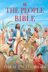The People of the Bible Visual Encyclopedia