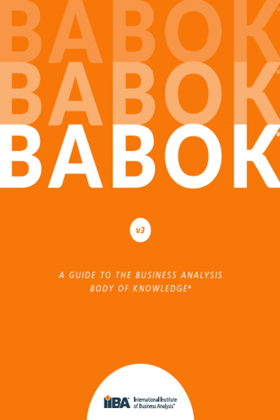 A Guide to the Business Analysis Body of Knowledge