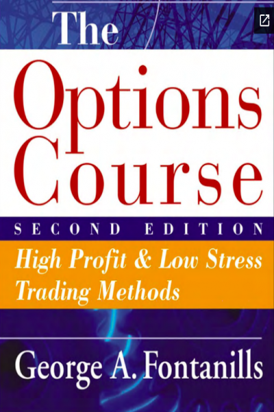 The Options Course High Profit and Low Stress Trading Methods 2nd Edition 2005 
