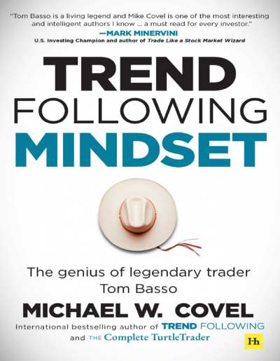 Trend Following Mindset Michael W Covel