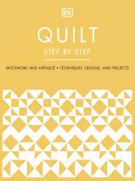 Quilt Step by Step