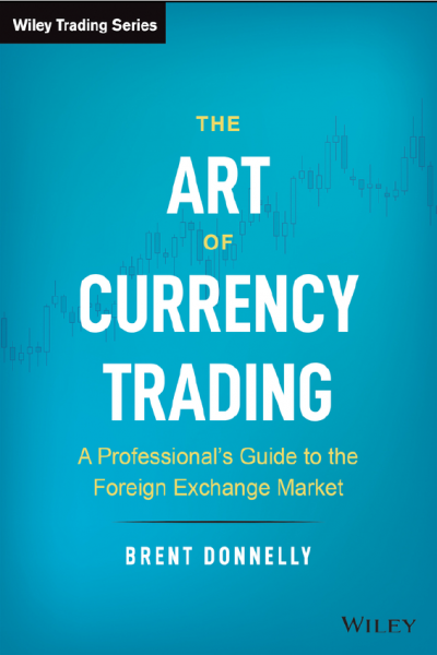 The Art of Currency Trading