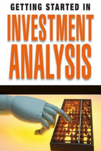 Getting Started in Investment Analysis