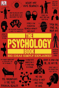 The Psychology Book Big Ideas Simply Explained