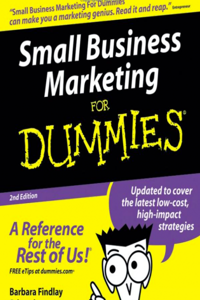 Small Business Marketing for Dummies