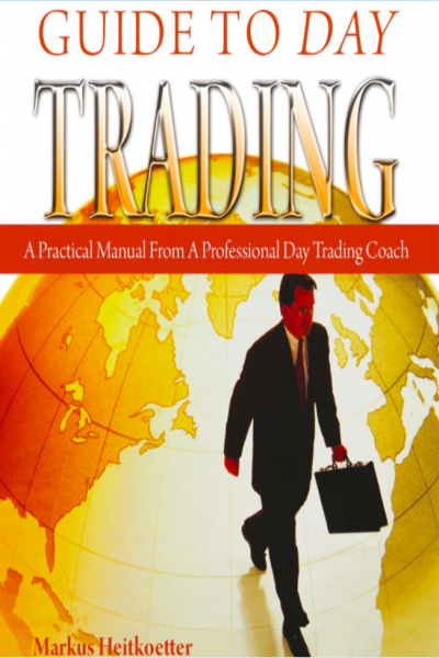 The Complete Guide To Day Trading